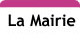 La Mairie
